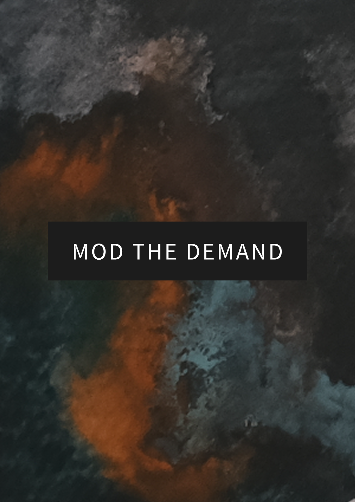 Mod the Demand