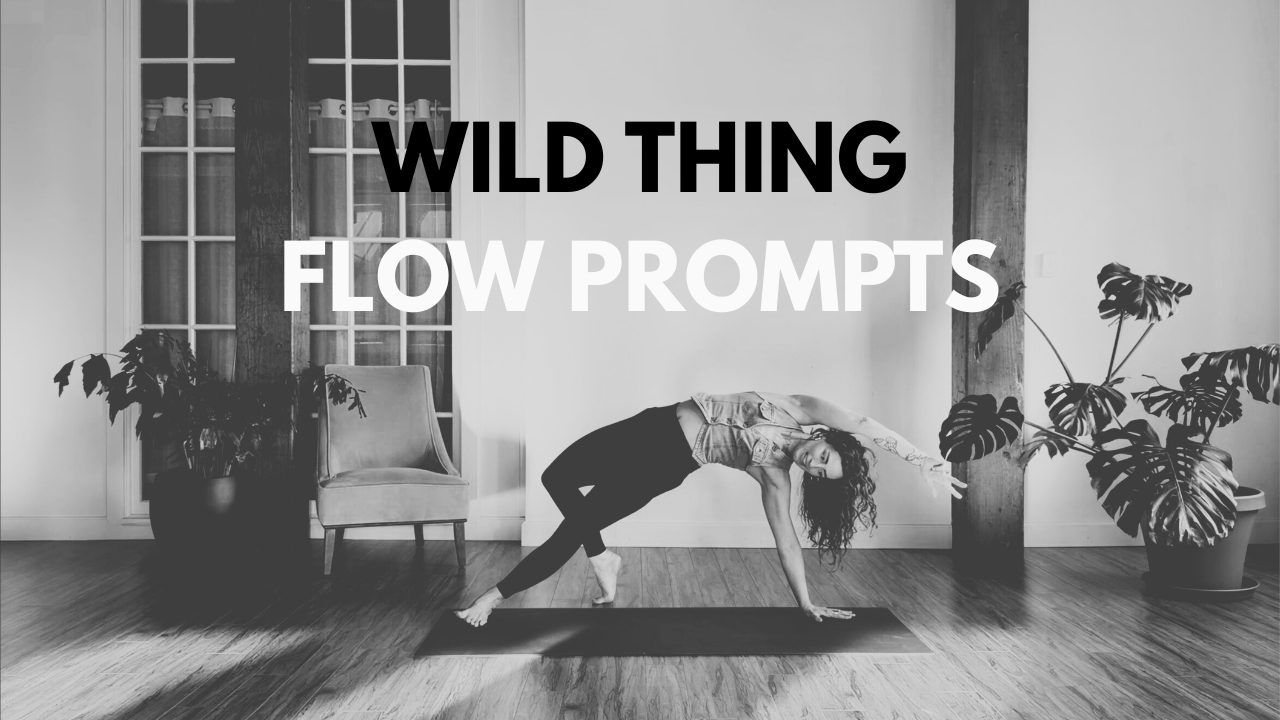 Wild Thing: 23 Flow Prompts